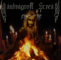 Mandragora Scream : Jeanne d'Arc